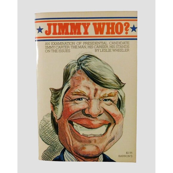 Jimmy Who by Leslie Wheeler 1976 President Jimmy Carter Paperback - Picture 1 of 6